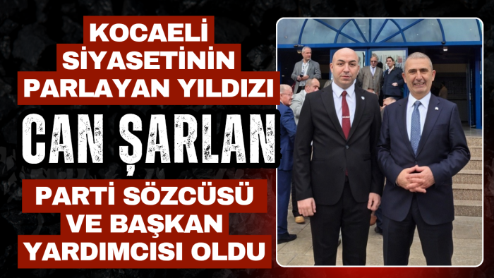 Siyasetin Parlayan Genç İsmi Can Şarlan'a Önemli Görev